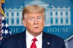 donald trump, covid-19, donald trump lauds protestors as responsible amidst covid 19 pandemic, Economy back 9 10 donald trump, covid-19, donald trump lauds protestors as responsible amidst covid 19 pandemic, Economy back 9 10