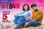 trailers songs, Oh! Baby Telugu, oh baby telugu movie, Nandini reddy
